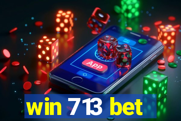 win 713 bet